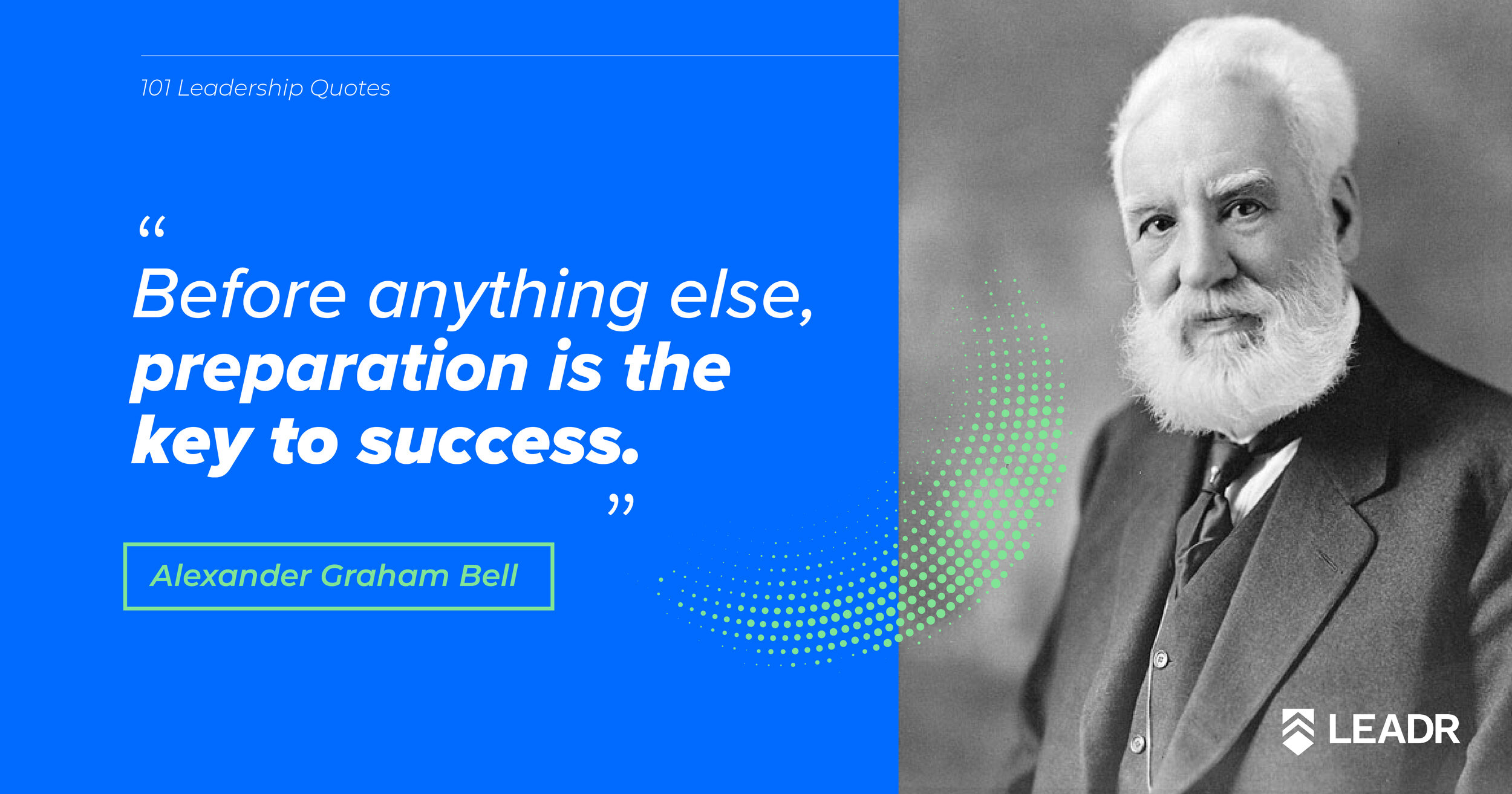 Royalty free downloadable leadership quotes - Alexander Graham Bell