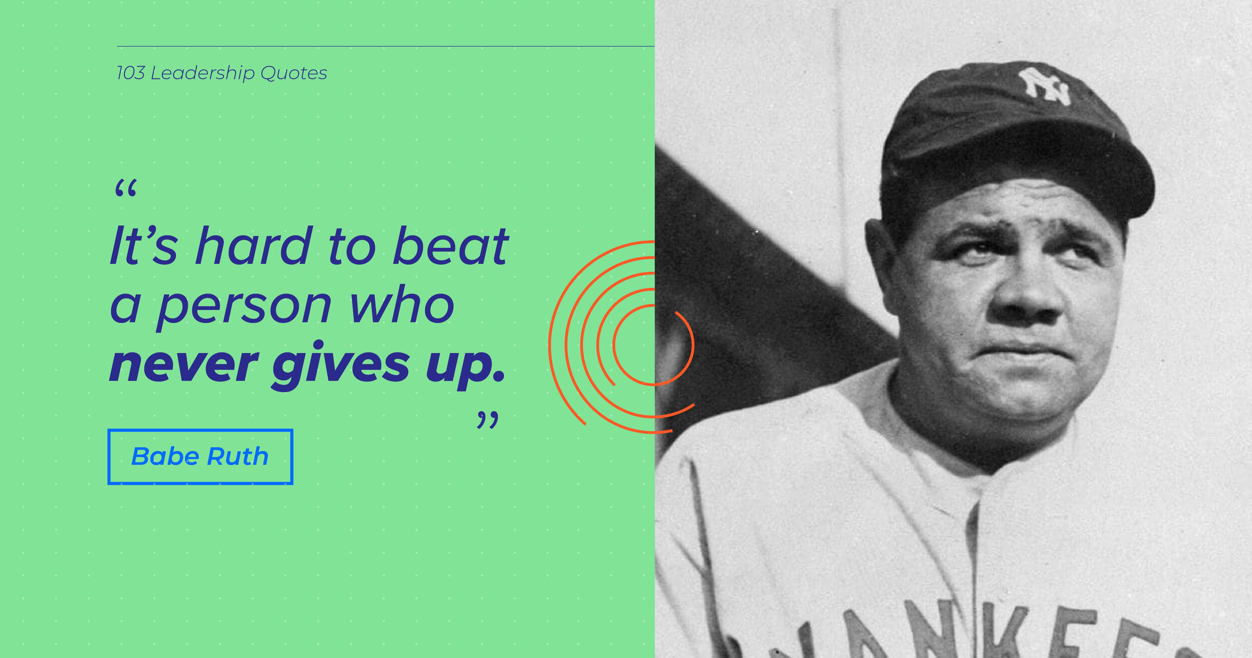 Royalty free downloadable leadership quotes - Babe Ruth