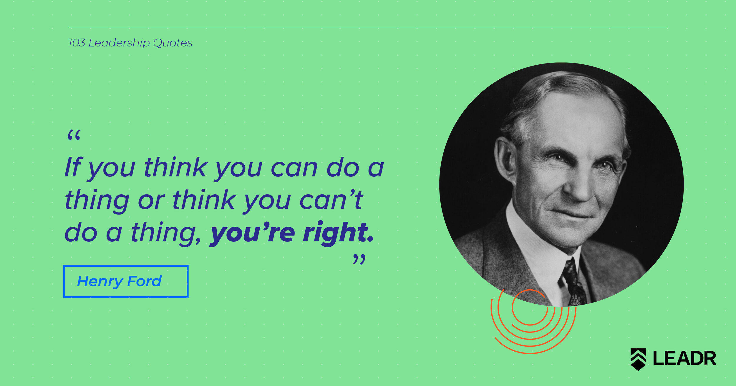 Royalty free downloadable leadership quotes - Henry Ford