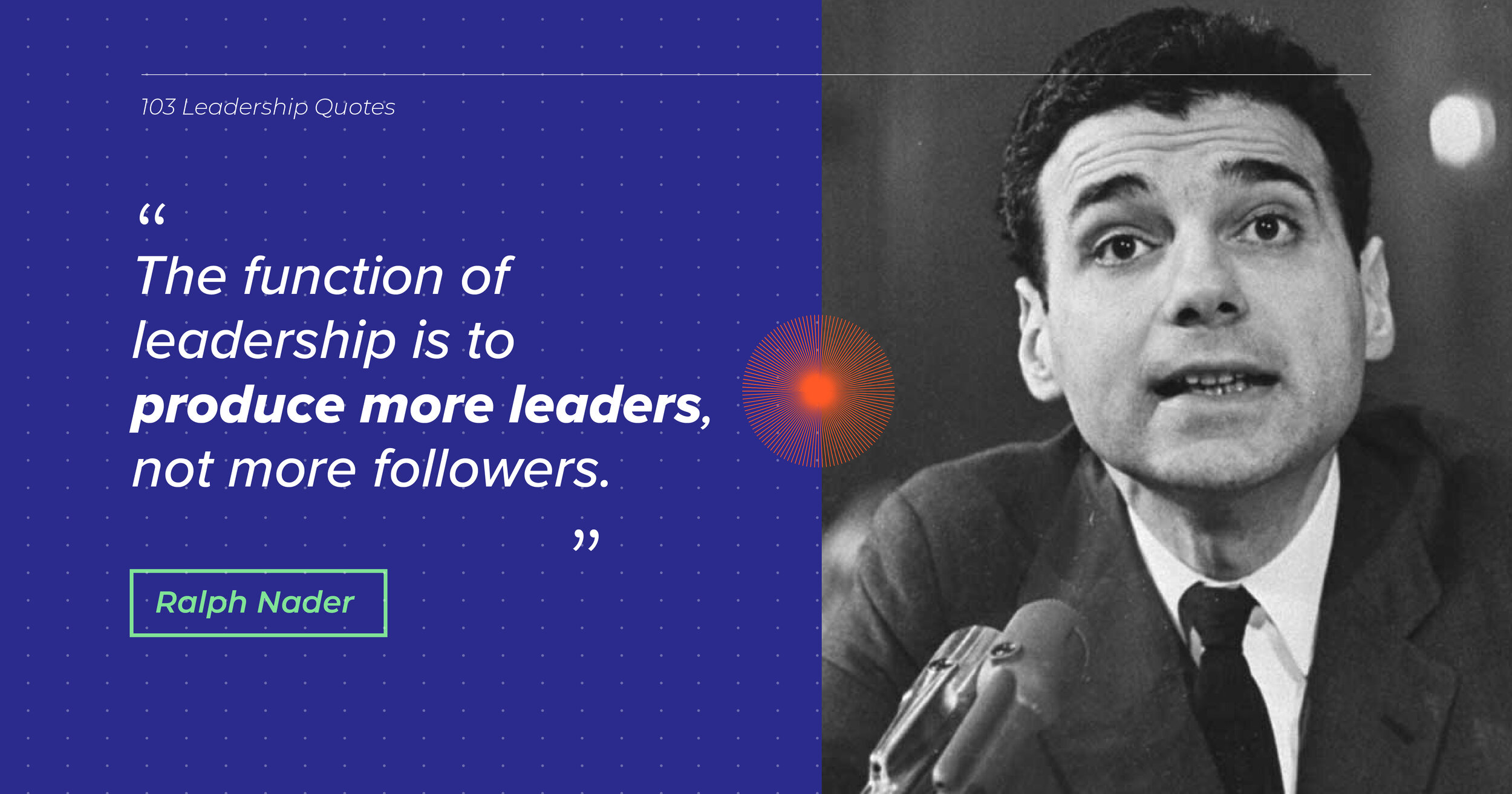 Royalty free downloadable leadership quotes - Ralph Nader