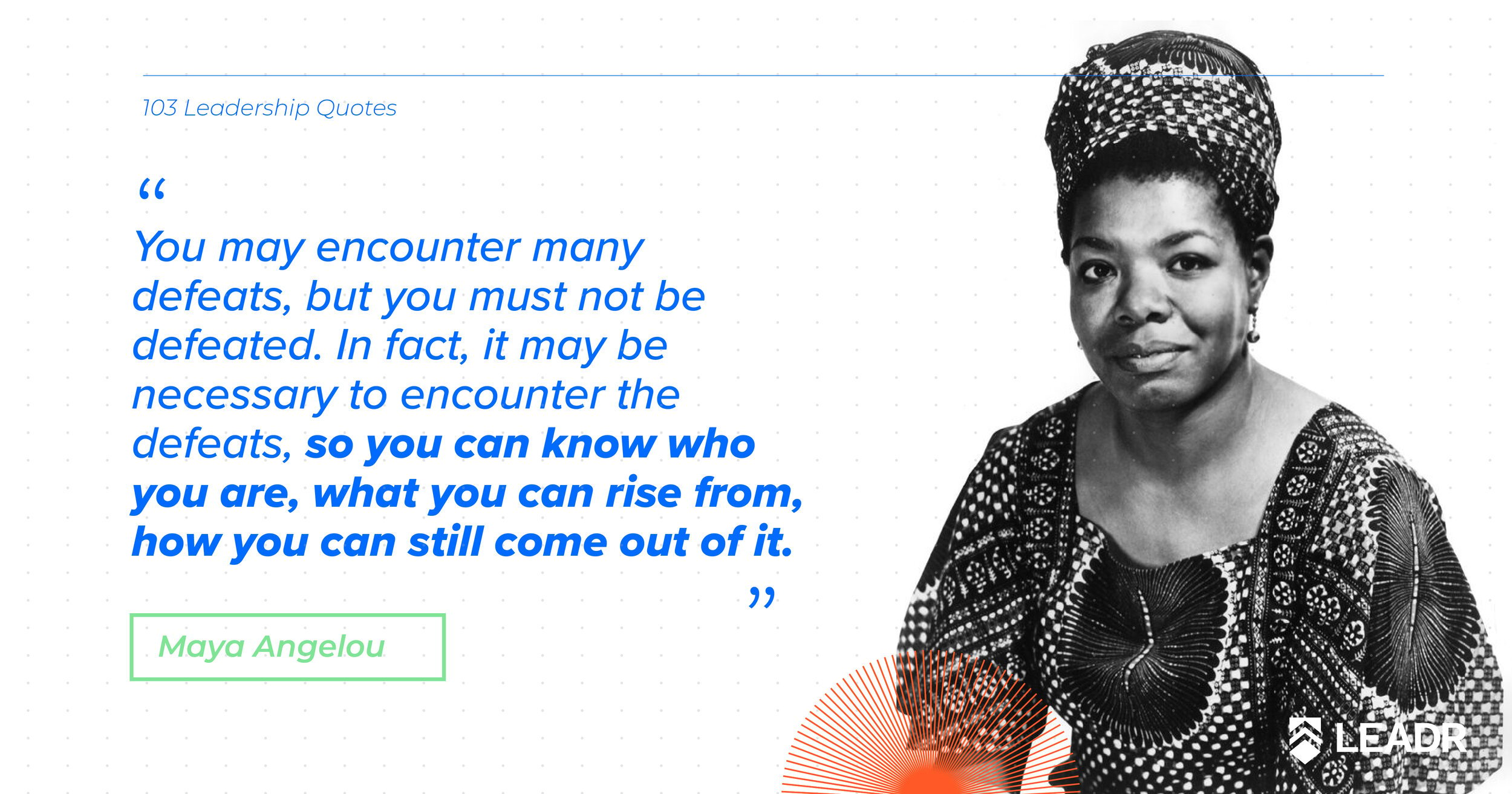 Royalty free downloadable leadership quotes - Maya Angelou