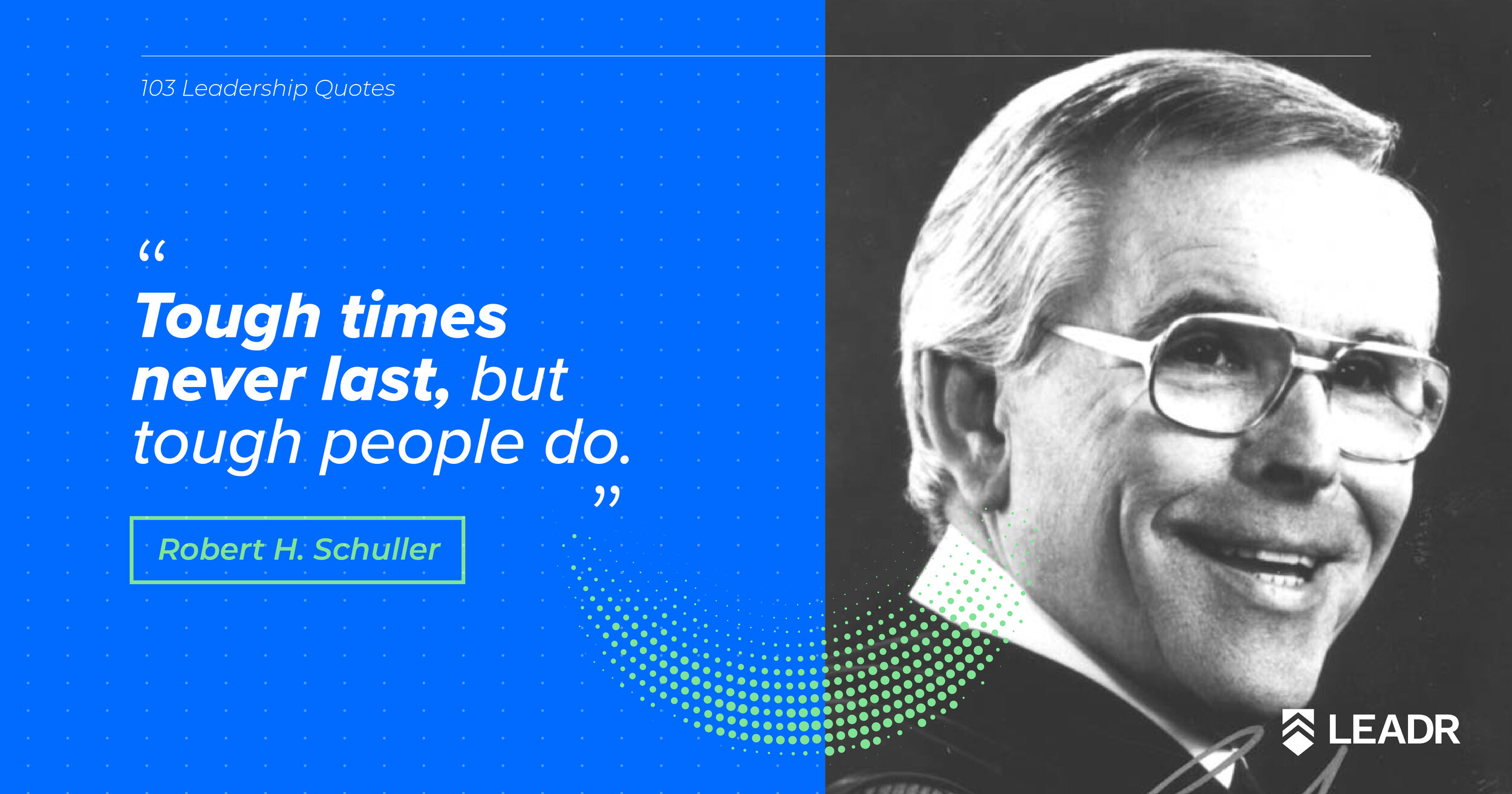 Royalty free downloadable leadership quotes - Robert Schuller