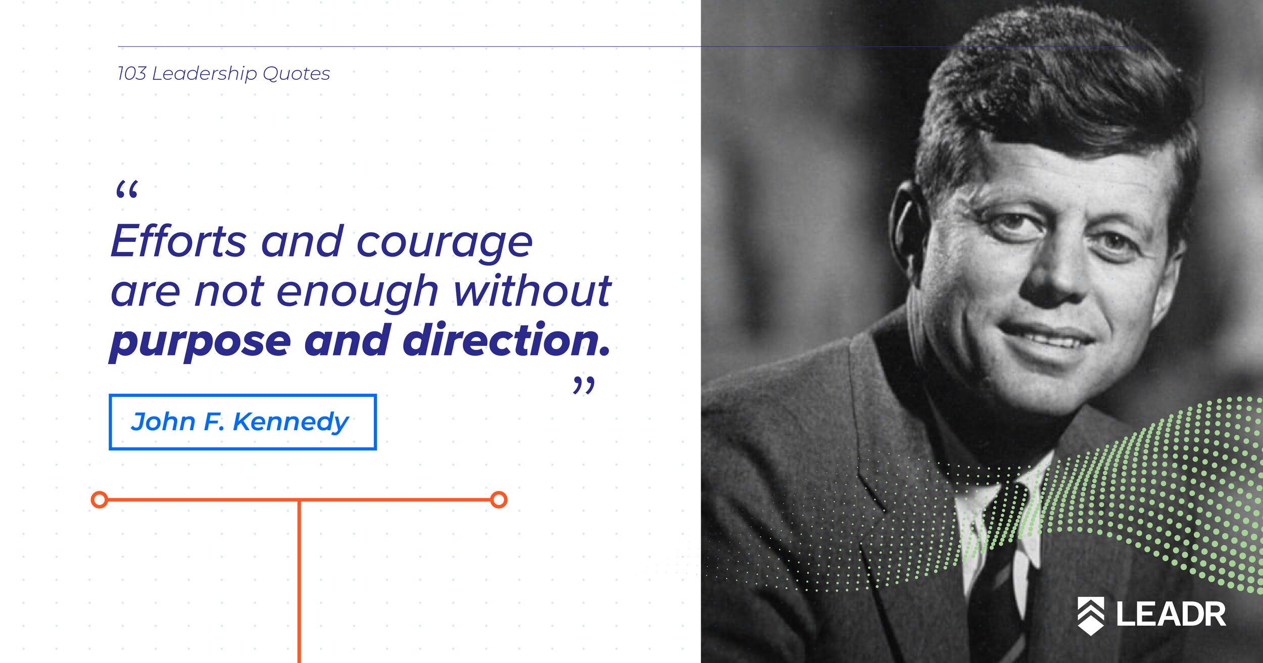 Royalty free downloadable leadership quotes - John F. Kennedy