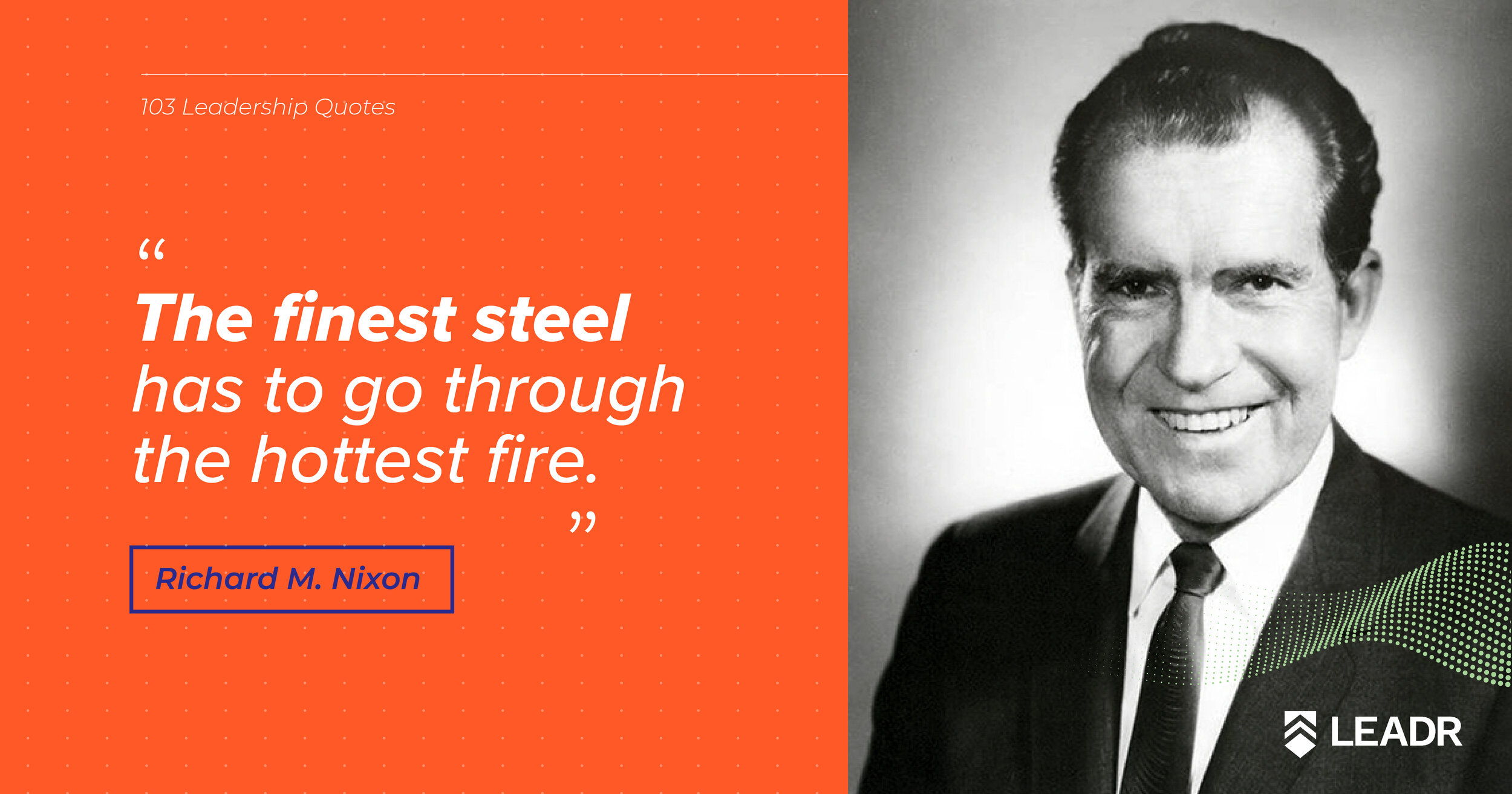 Royalty free downloadable leadership quotes - Richard Nixon