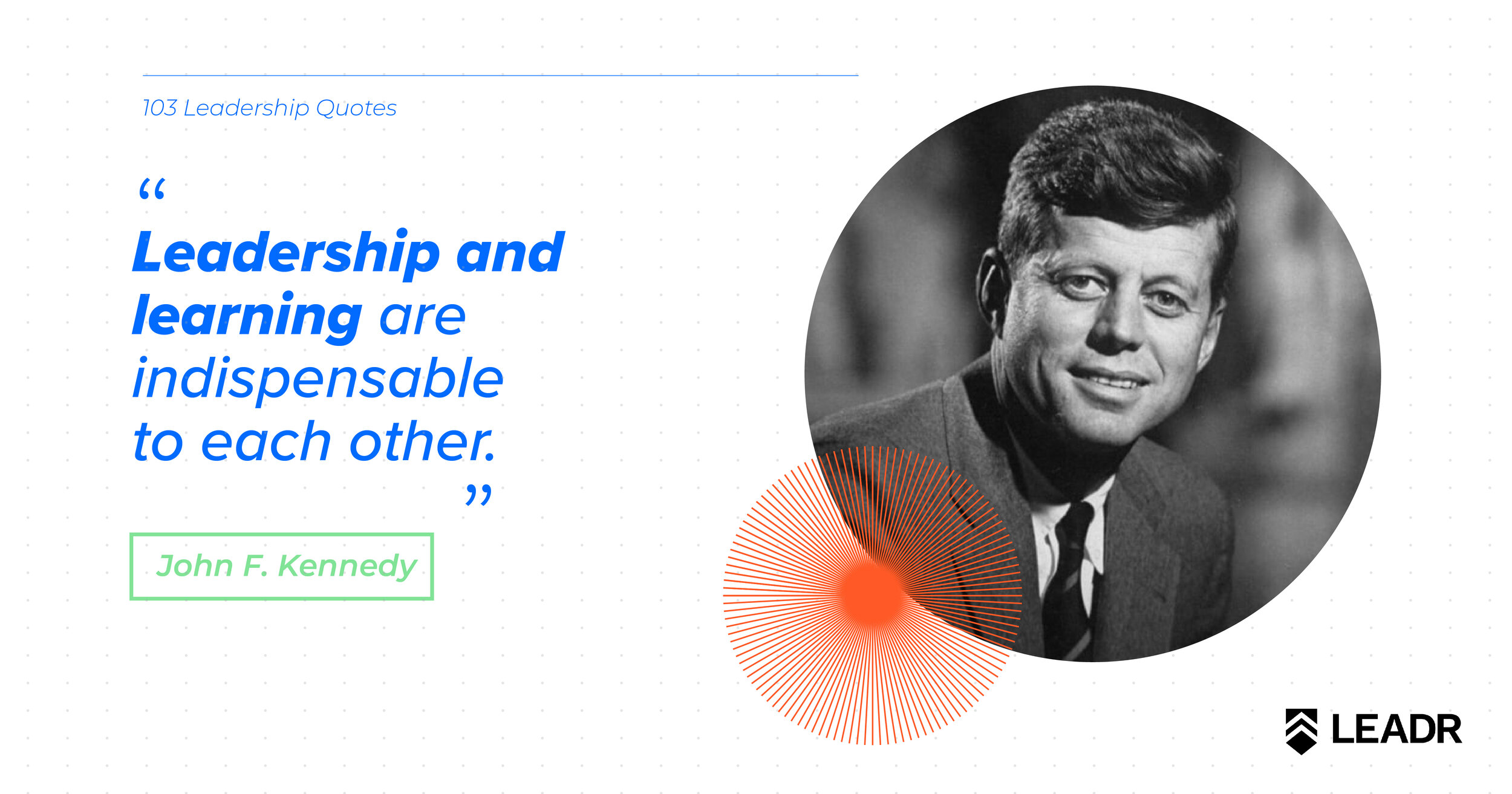 Royalty free downloadable leadership quotes - John F. Kennedy