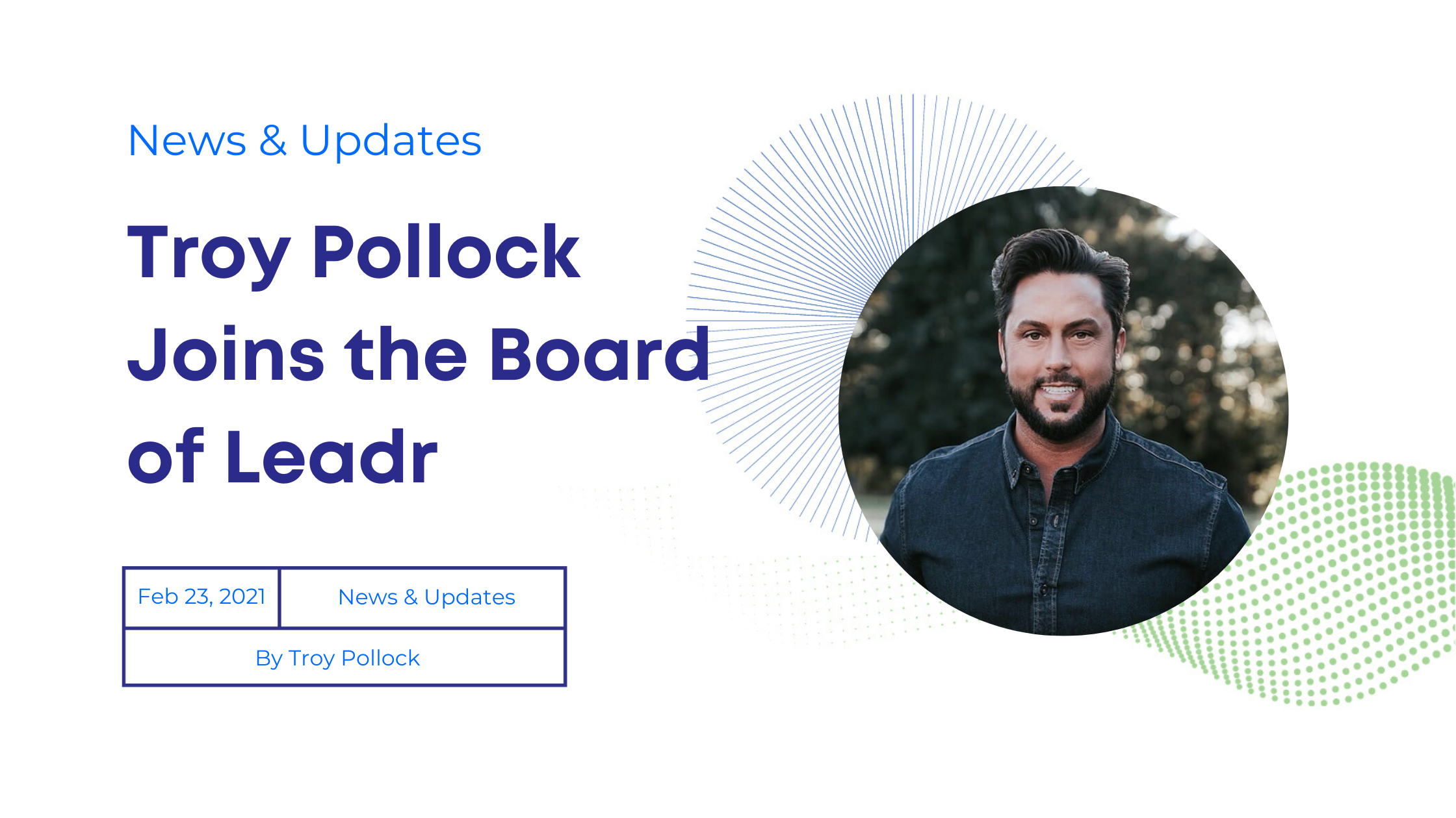 Troy Pollock Joins the Board of Leadr.png
