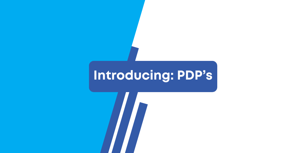 Introducing Personalized Development Plans (PDP's)